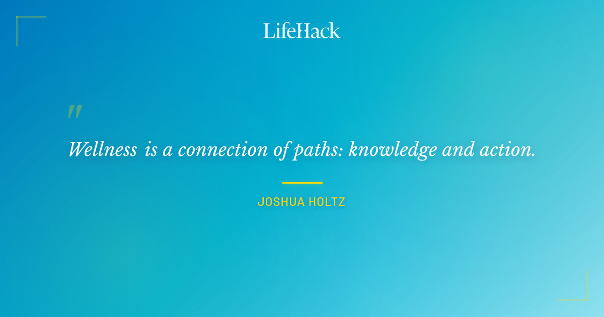Quote by Joshua Holtz