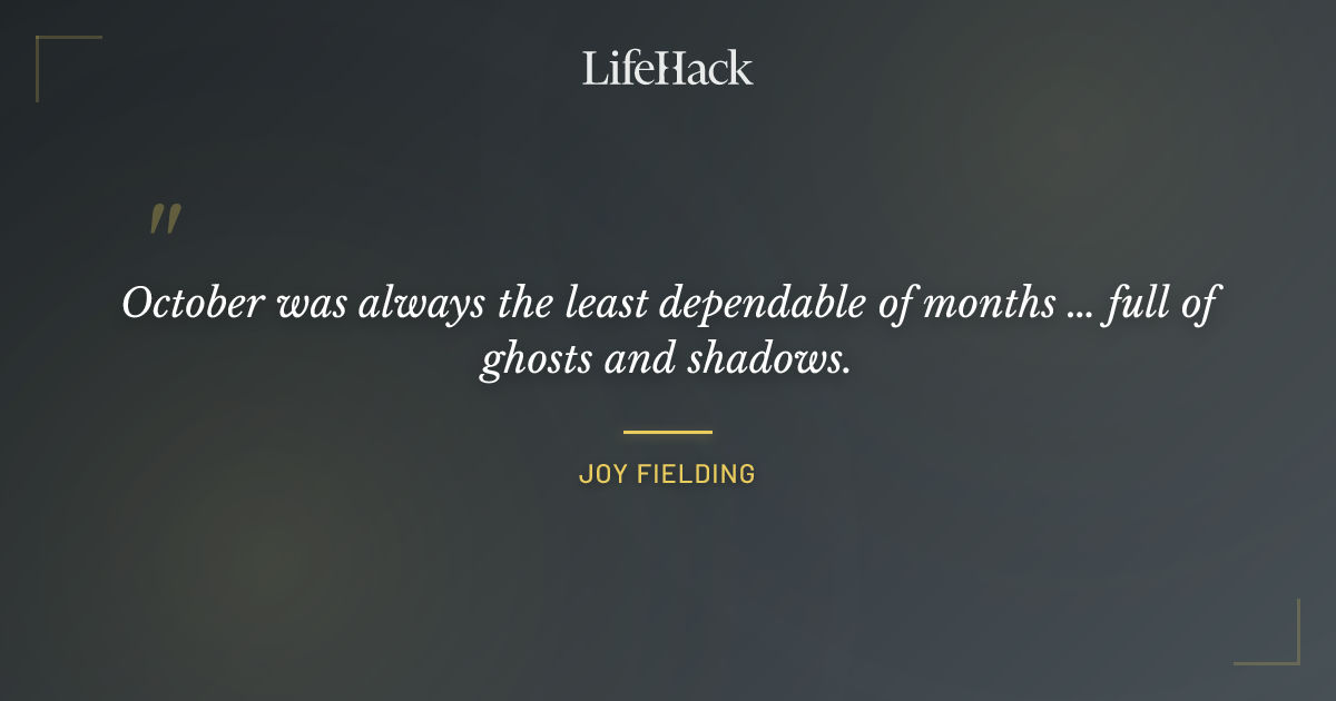 Quote by Joy Fielding