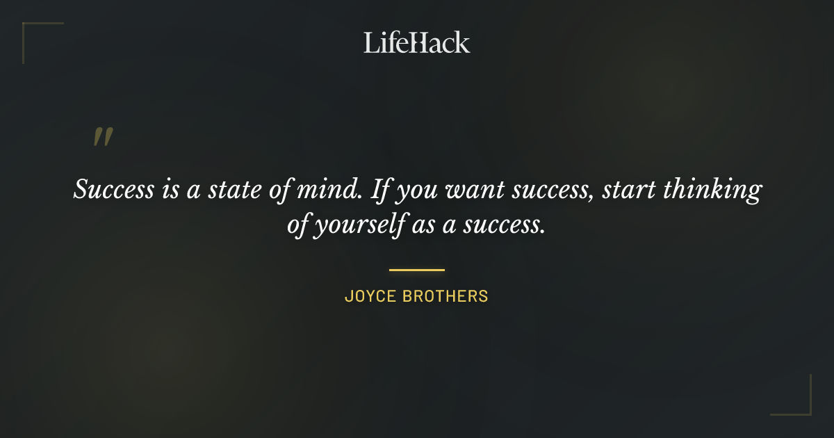 Quote by Joyce Brothers
