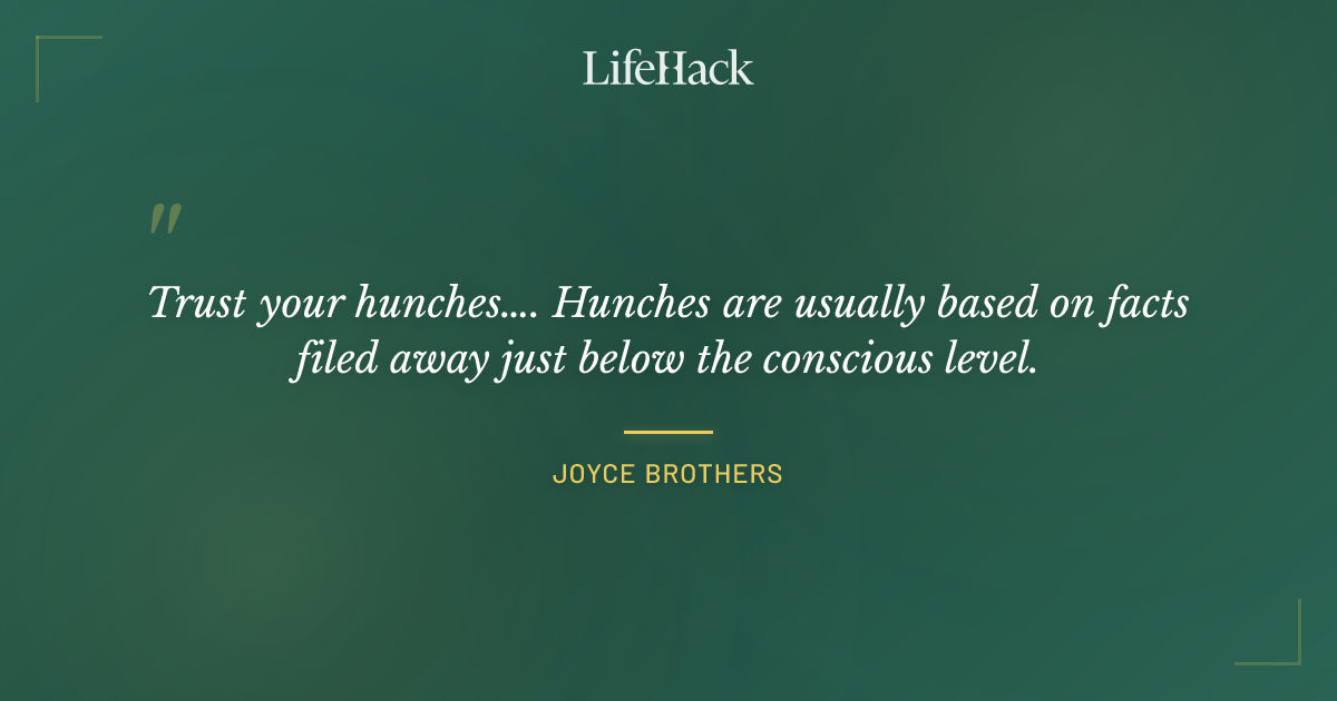 Quote by Joyce Brothers