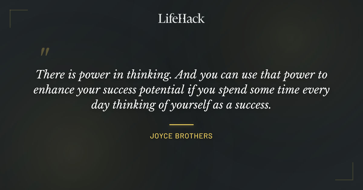 Quote by Joyce Brothers