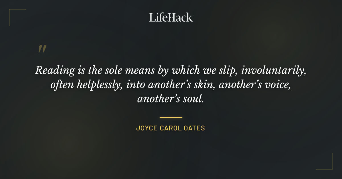 Quote by Joyce Carol Oates