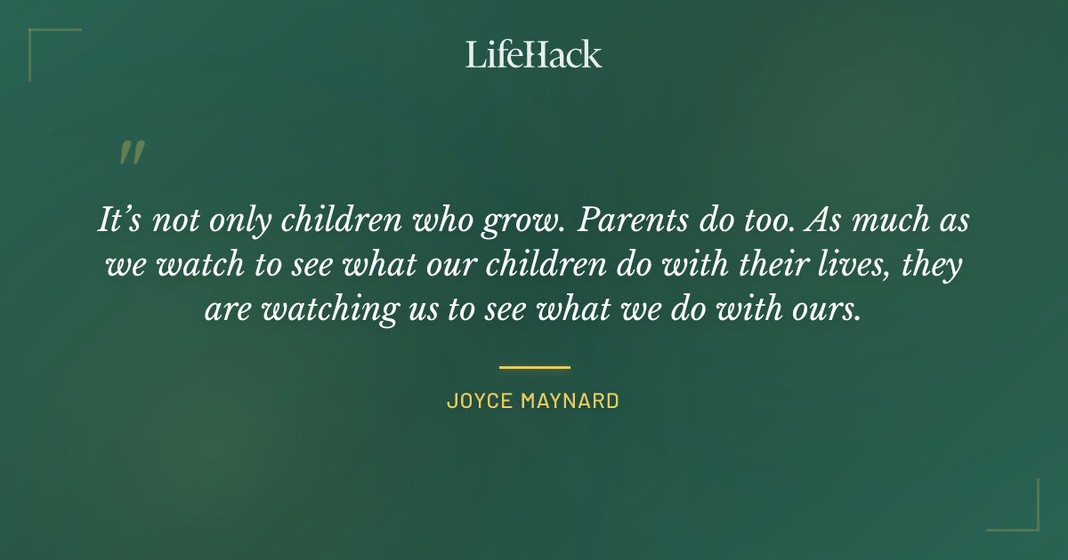 Quote by Joyce Maynard
