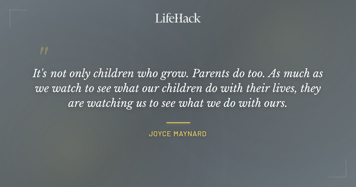 Quote by Joyce Maynard