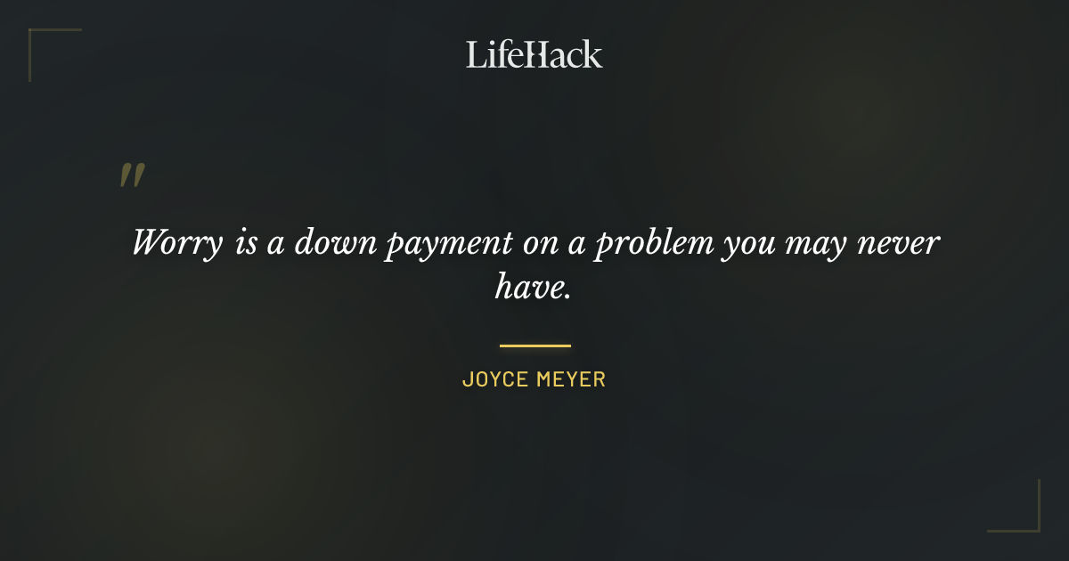 Quote by Joyce Meyer