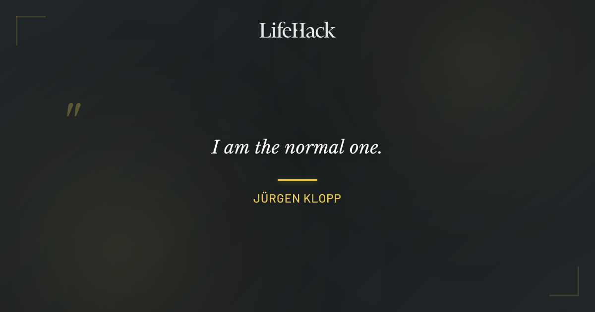 Quote by Jürgen Klopp