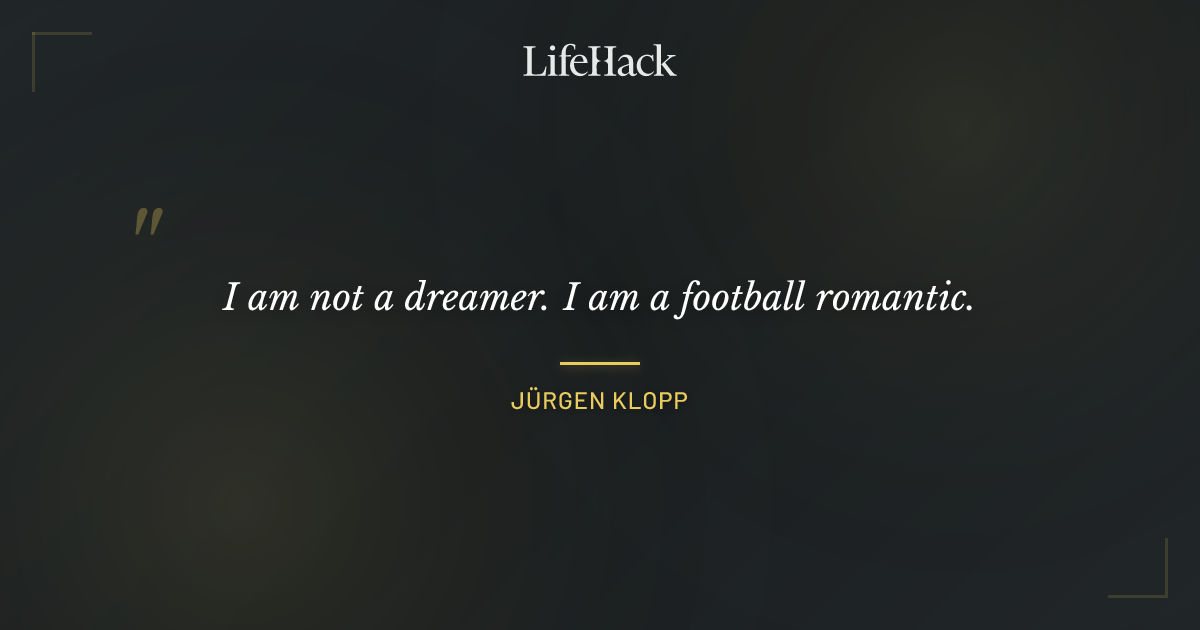 Quote by Jürgen Klopp