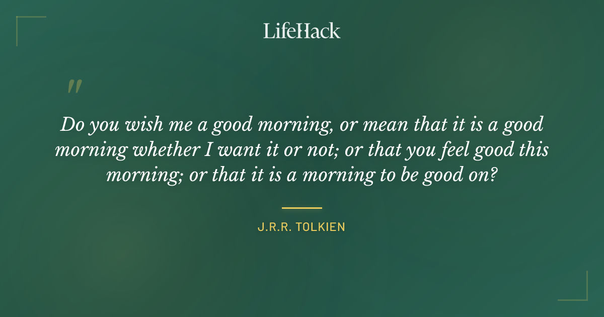 Quote by J.R.R. Tolkien