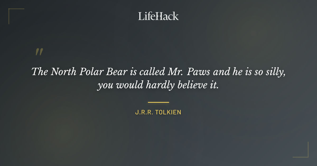 Quote by J.R.R. Tolkien