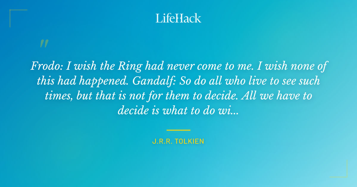 Quote by J.R.R. Tolkien