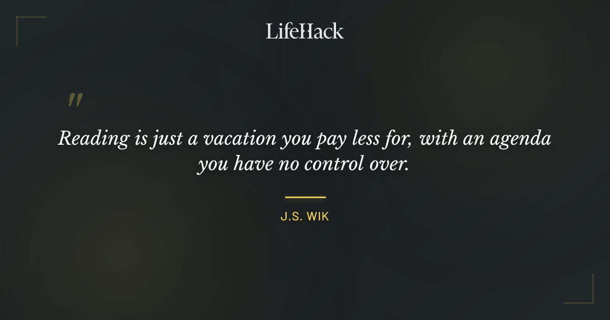 Quote by J.S. Wik
