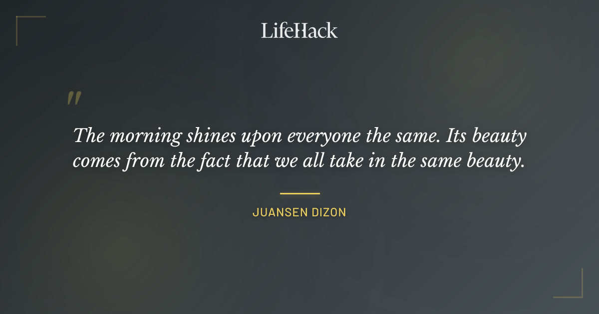 Quote by Juansen Dizon