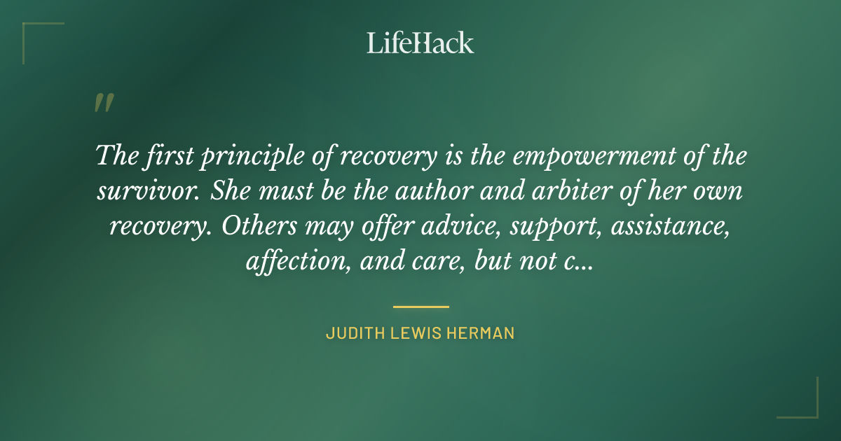 Quote by Judith Lewis Herman
