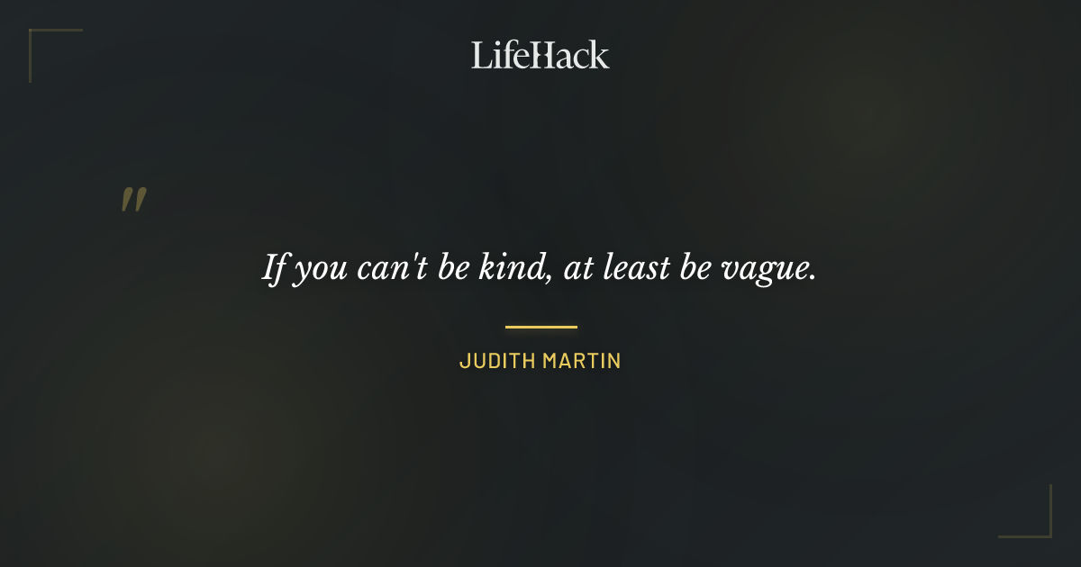 Quote by Judith Martin