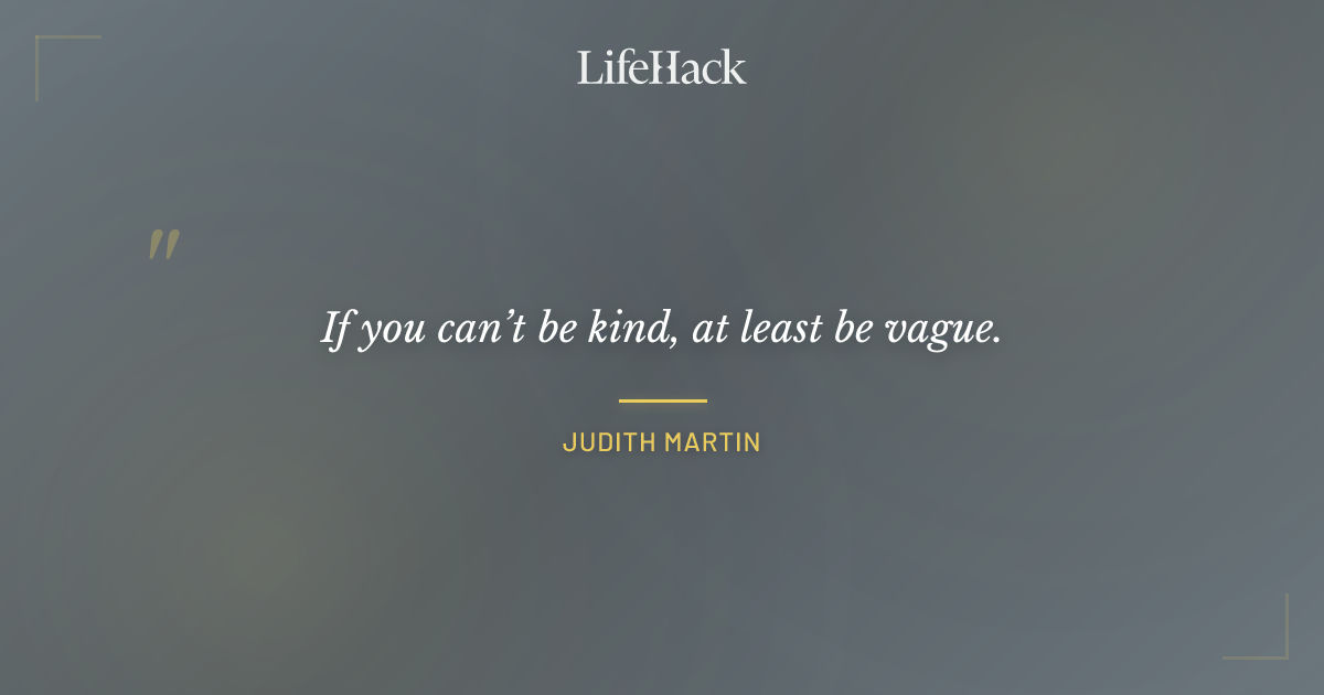 Quote by Judith Martin