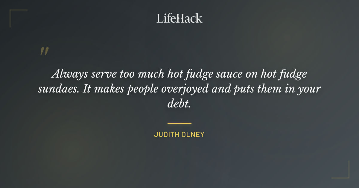 Quote by Judith Olney