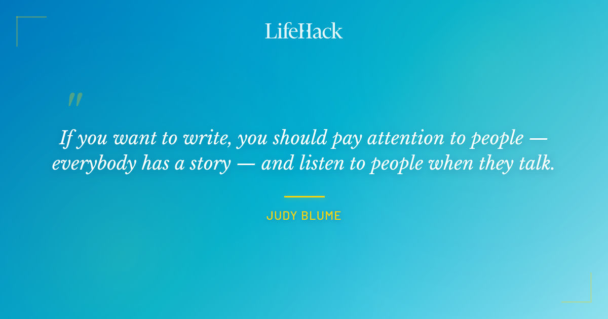 Quote by Judy Blume