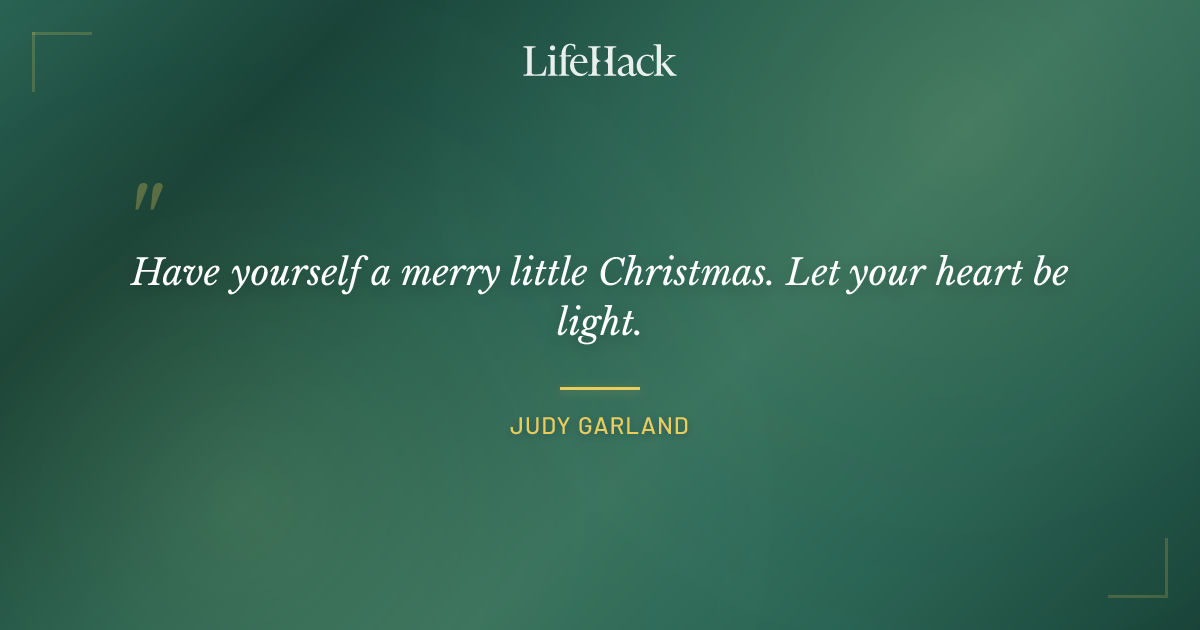 Quote by Judy Garland