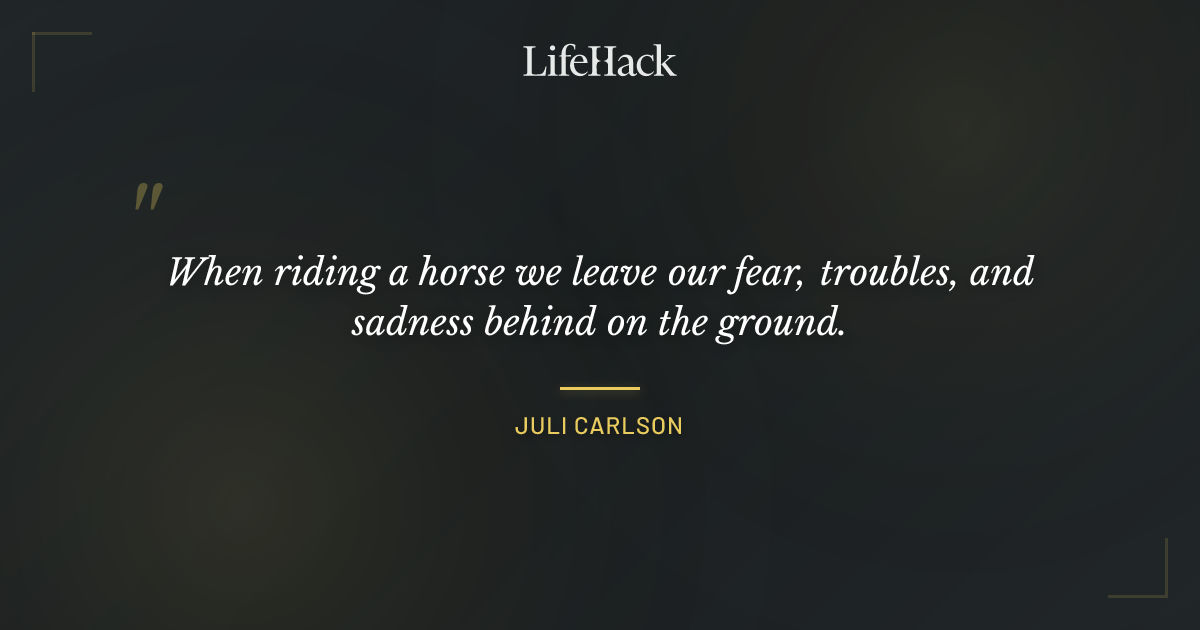 Quote by Juli Carlson