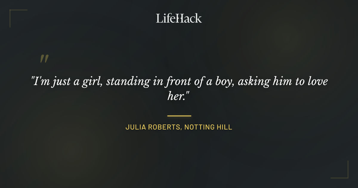 Quote by Julia Roberts, Notting Hill