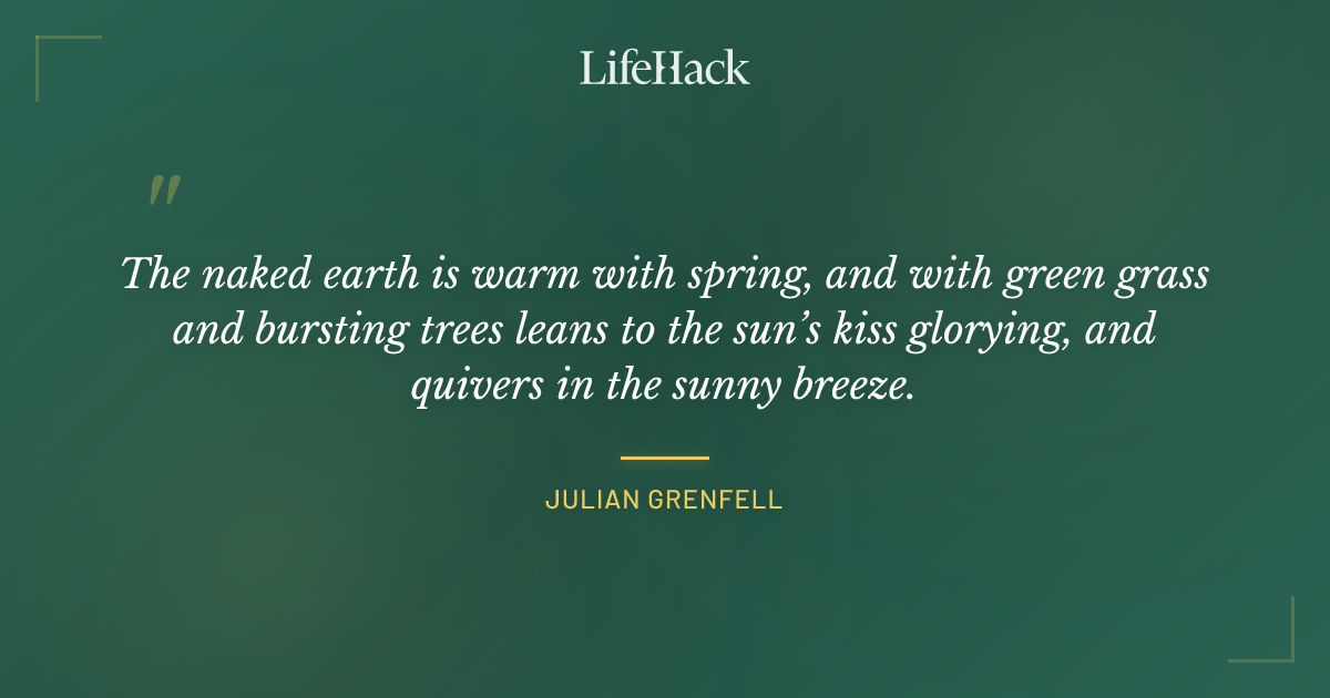 Quote by Julian Grenfell
