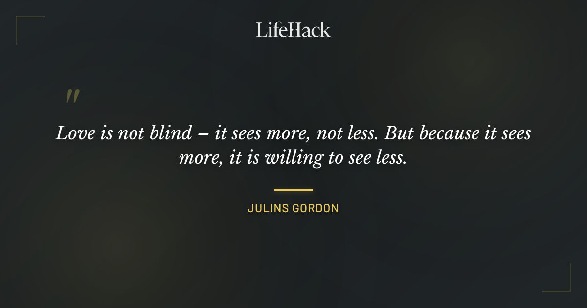 Quote by Julins Gordon