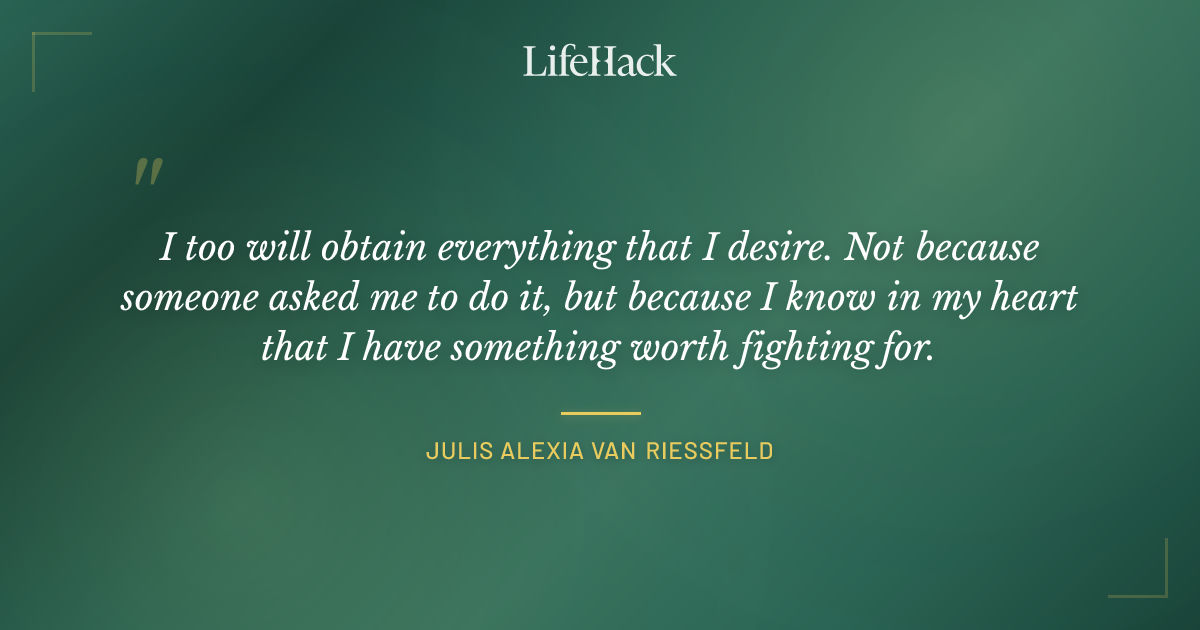 Quote by Julis Alexia van Riessfeld
