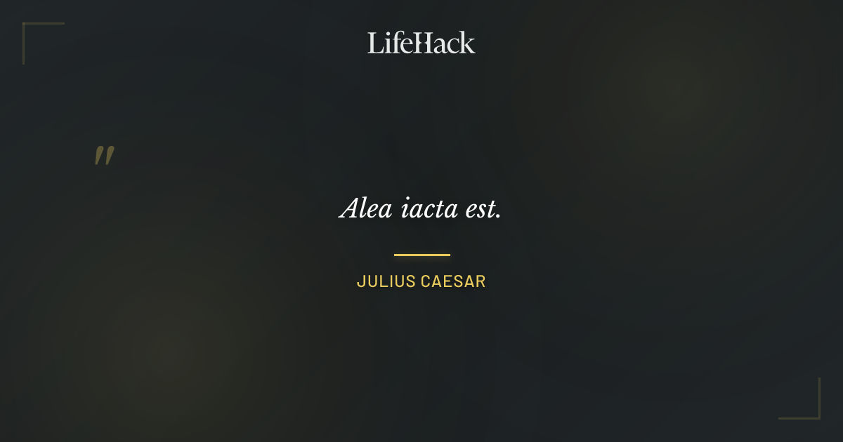 Quote by Julius Caesar