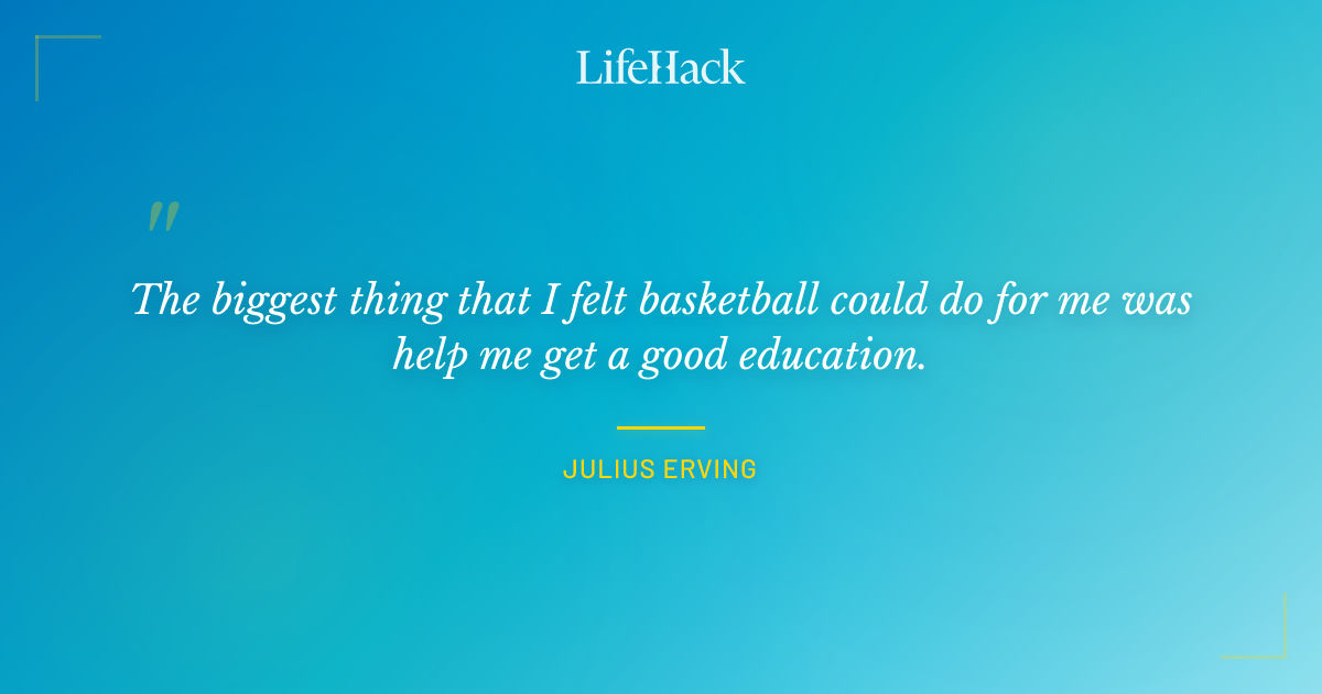 Quote by Julius Erving