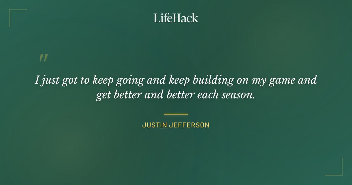 Quote by Justin Jefferson