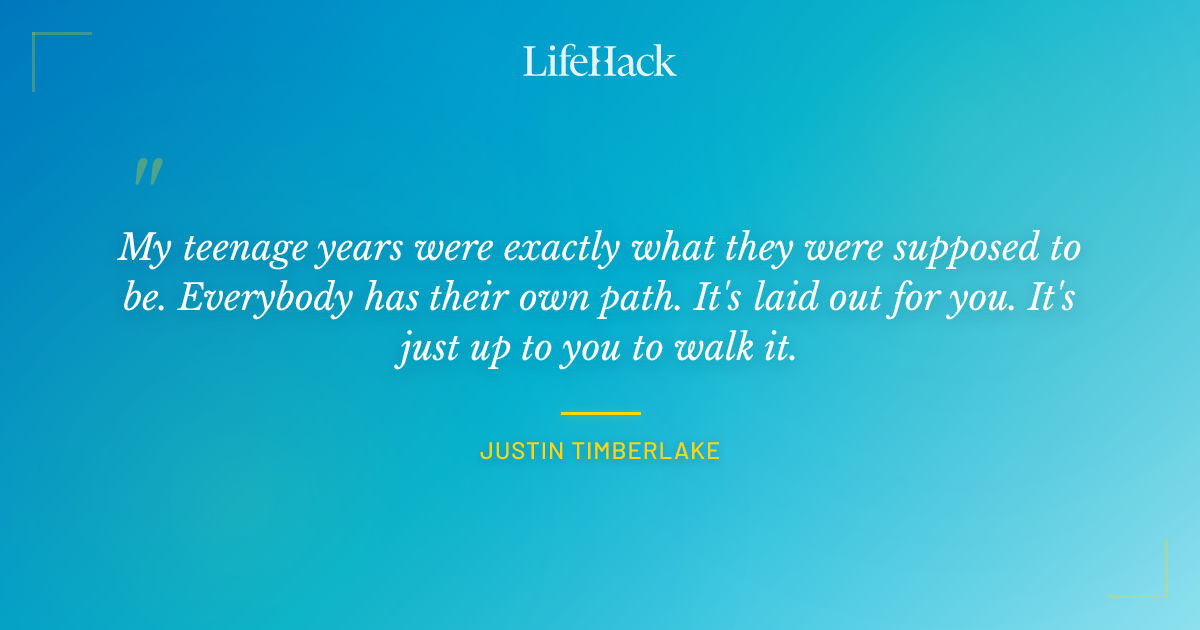 Quote by Justin Timberlake