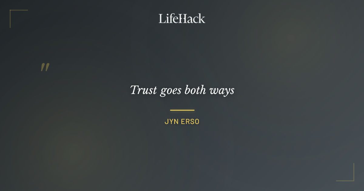 Quote by Jyn Erso