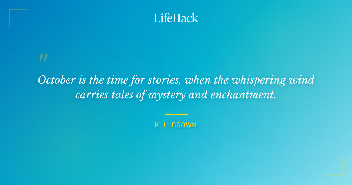 Quote by K. L. Brown
