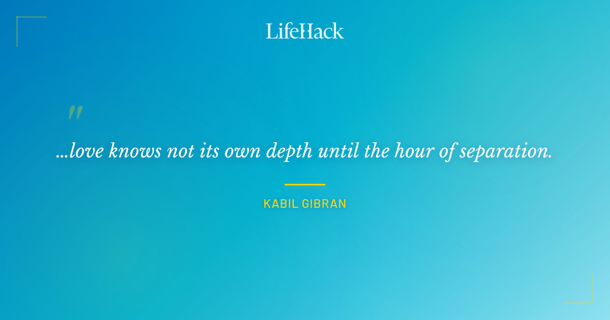Quote by Kabil Gibran