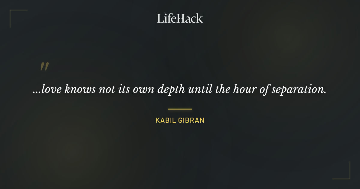 Quote by Kabil Gibran