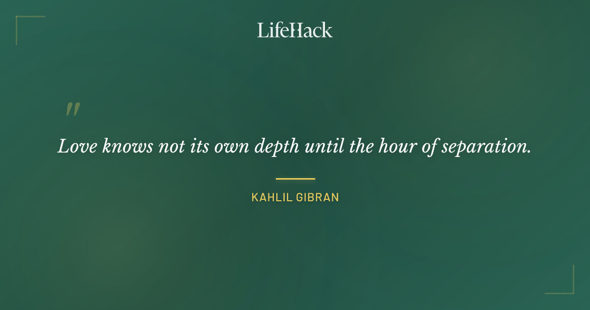 Quote by Kahlil Gibran