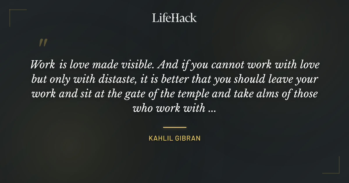 Quote by Kahlil Gibran