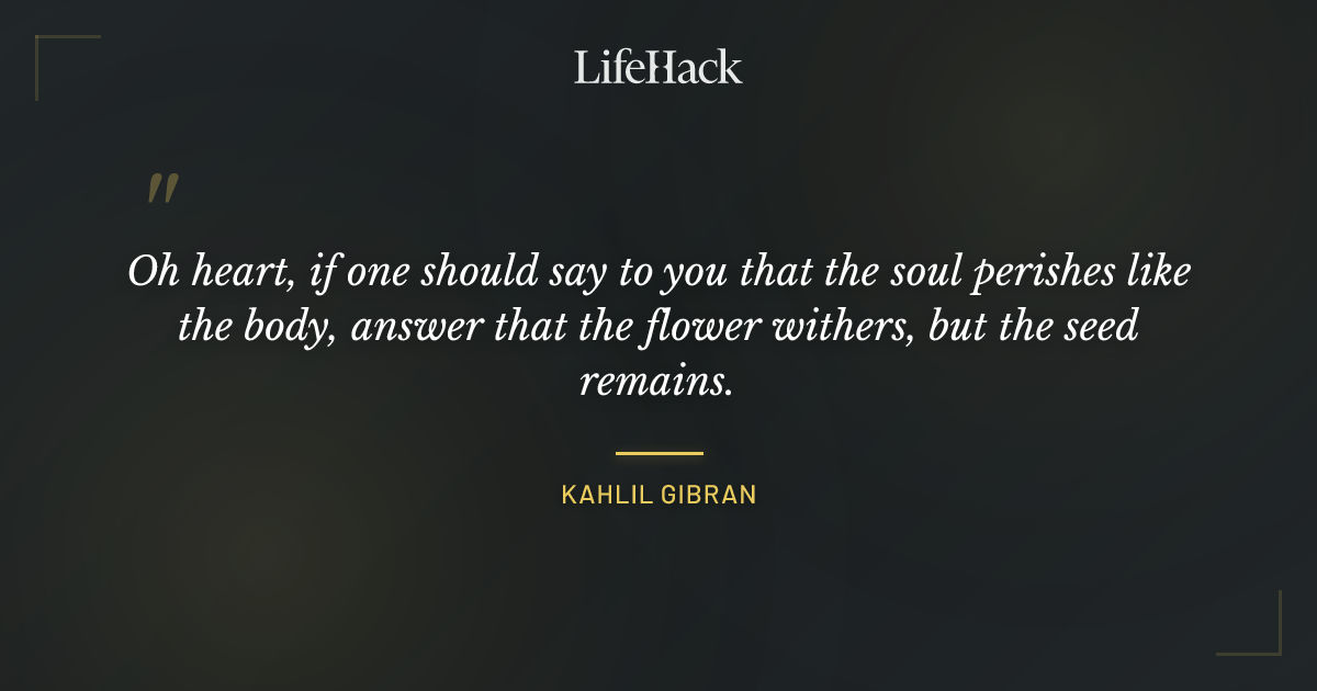 Quote by Kahlil Gibran