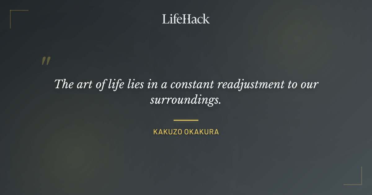 Quote by Kakuzo Okakura