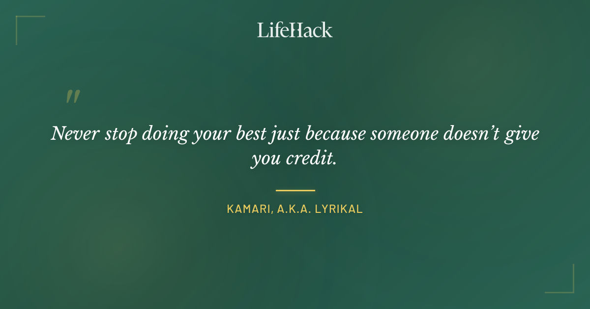 Quote by Kamari, a.k.a. Lyrikal