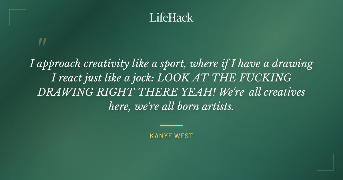 Quote by Kanye West