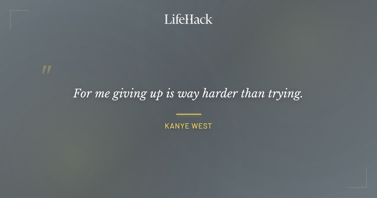 Quote by Kanye West