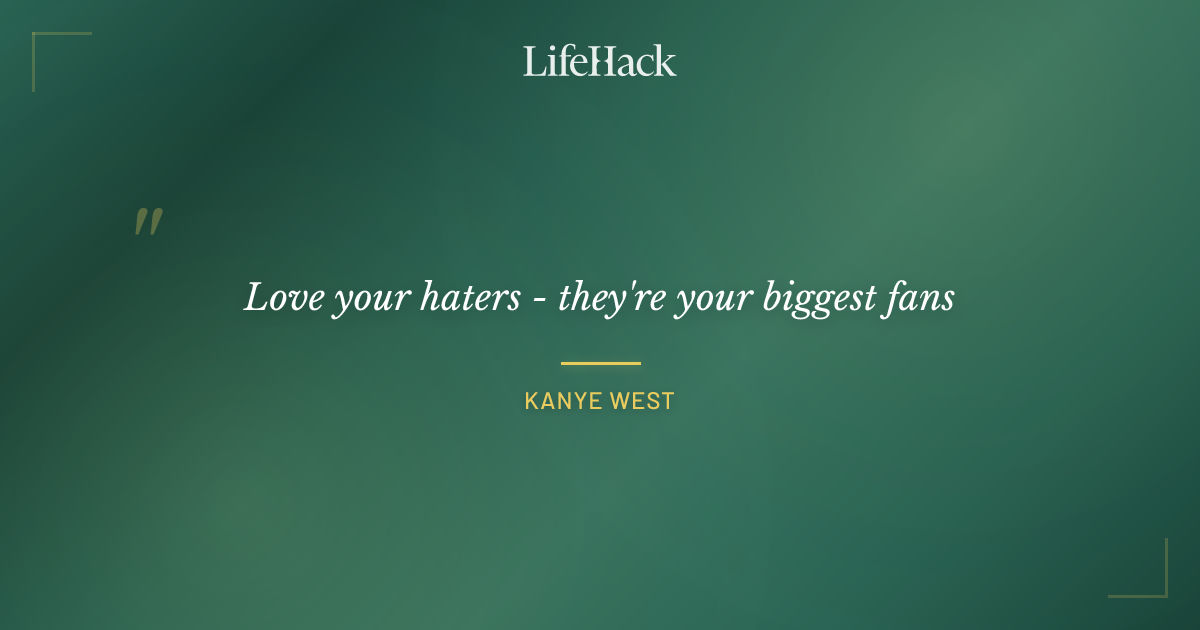 Quote by Kanye West