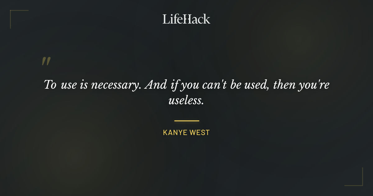 Quote by Kanye West