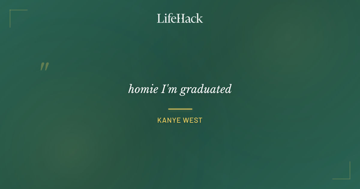 Quote by Kanye West