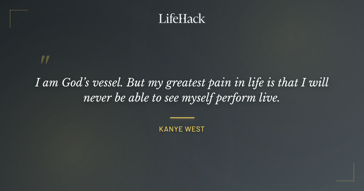 Quote by Kanye West