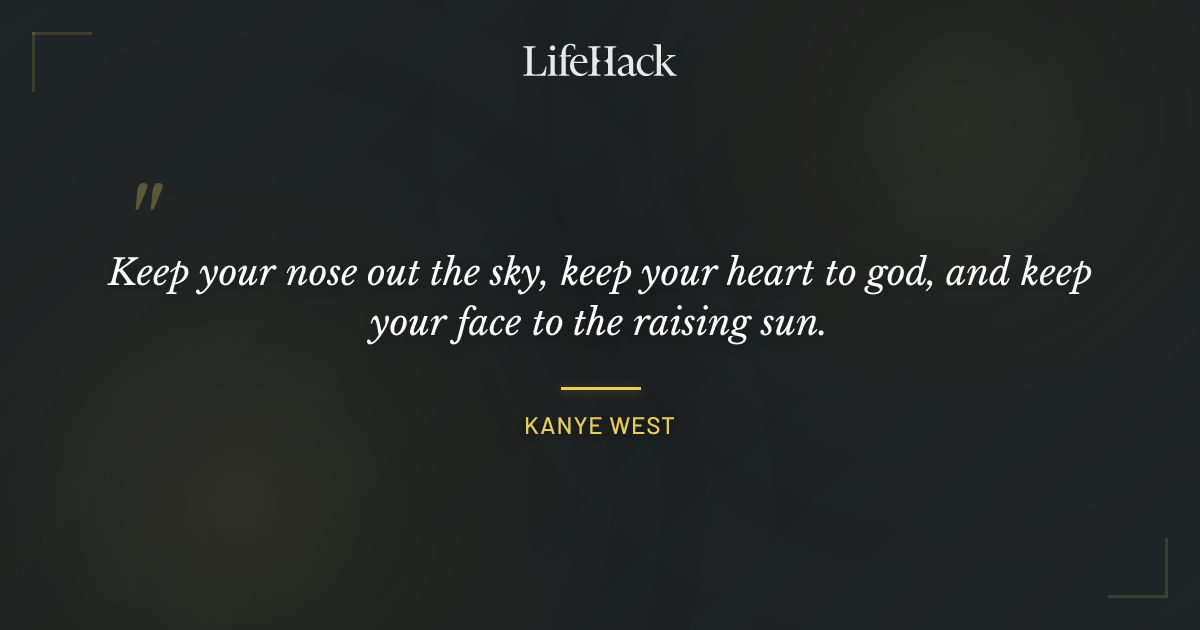Quote by Kanye West