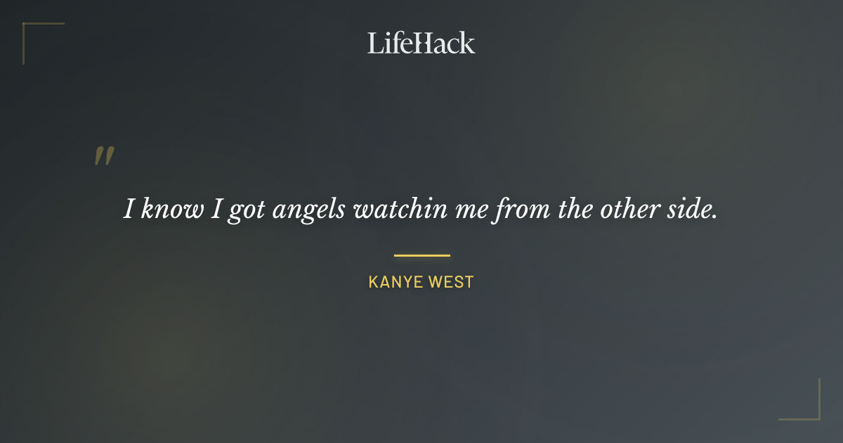 Quote by Kanye West