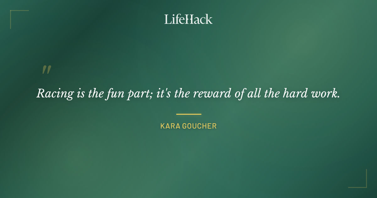 Quote by Kara Goucher