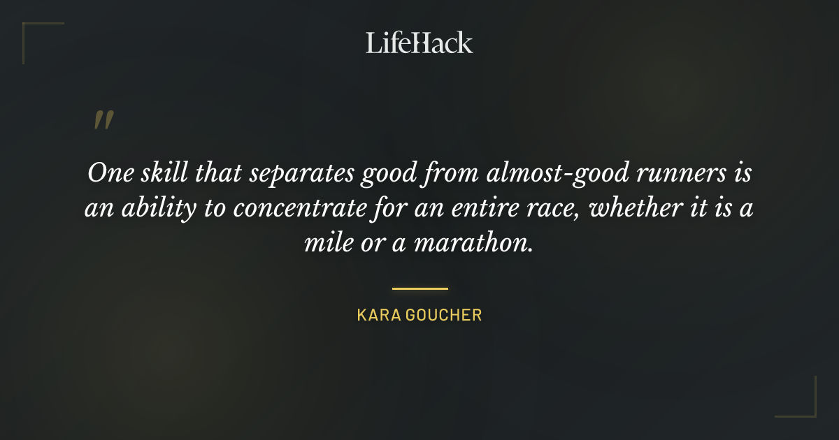 Quote by Kara Goucher